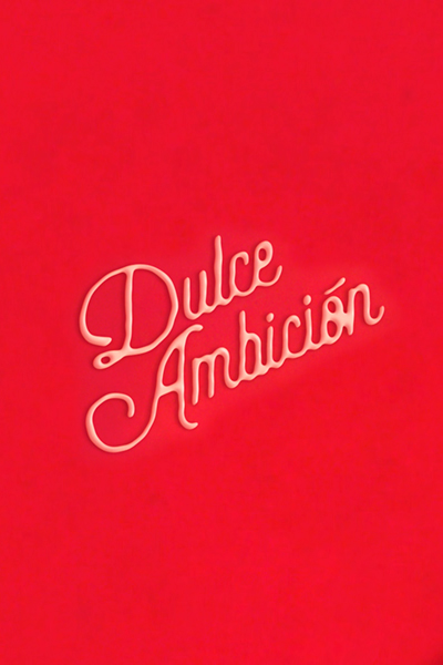 Dulce Ambición