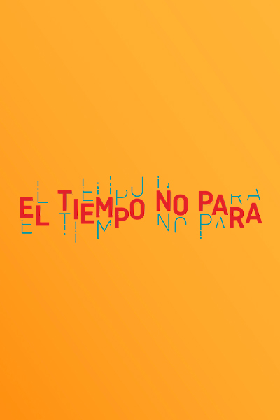 El tiempo no para