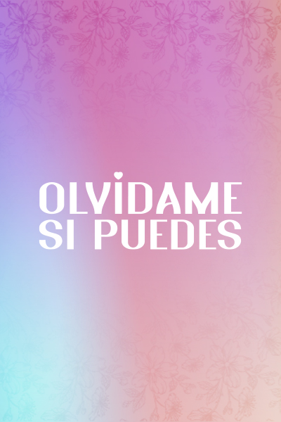 Olvídame si puedes