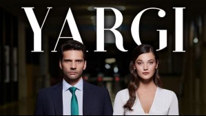 Hoy capítulo imperdible de Yargi: La teleserie turca que llegó a las pantallas de Mega
