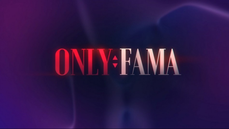 Este será el horario del primer capítulo de Only Fama, Famosos al desnudo