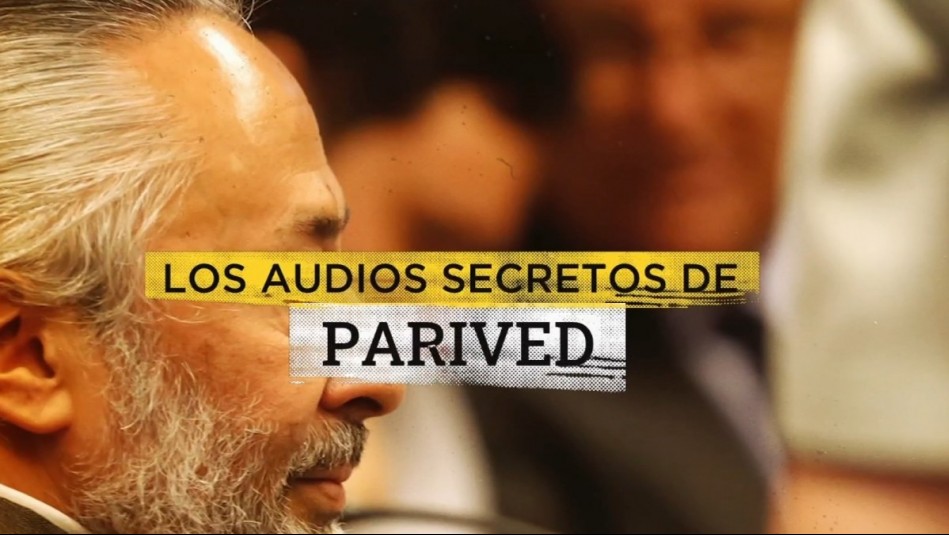 'La puedo transar': Los exclusivos audios de Parived vinculados a organización criminal en Caso Relojes
