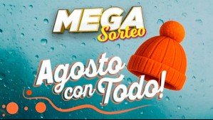 ¿Cuáles son los premios del primer sorteo del "Mega Sorteo Agosto"?