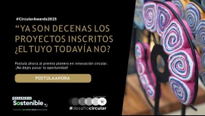 ¡Postulaciones abiertas! Los Circular Awards 2025 buscan las iniciativas más innovadoras de economía circular