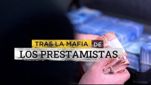 Cobros abusivos y extorsión: ¿Quiénes están tras las mafias de los prestamistas ilegales?