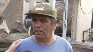 'No hay ni un serrucho': El desesperado llamado de ayuda de damnificado por incendios en Lirquén