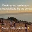 Conoce acá la denuncia que se realizó en redes sociales sobre el actual estado de las dunas de Concón.