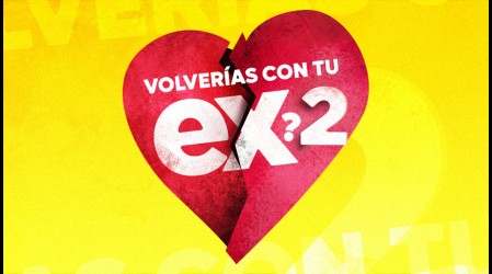 Volverías con tu Ex? 2