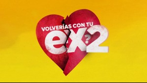 Programación de Mega para este miércoles 29 de julio: A esta hora se emitirá Volverías con tu Ex? 2