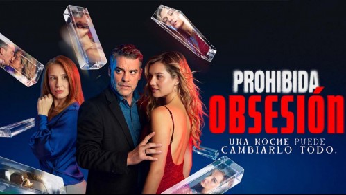 Una noche lo puede cambiar todo: Esta es la fecha de estreno de Prohibida Obsesión, la nueva nocturna de Mega
