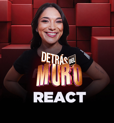 REACT: Detrás del Muro