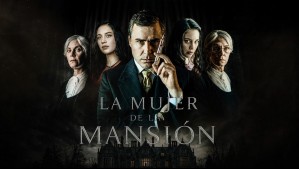 La Mujer de la Mansión: Mega estrenará una nueva mini teleserie vertical para Halloween