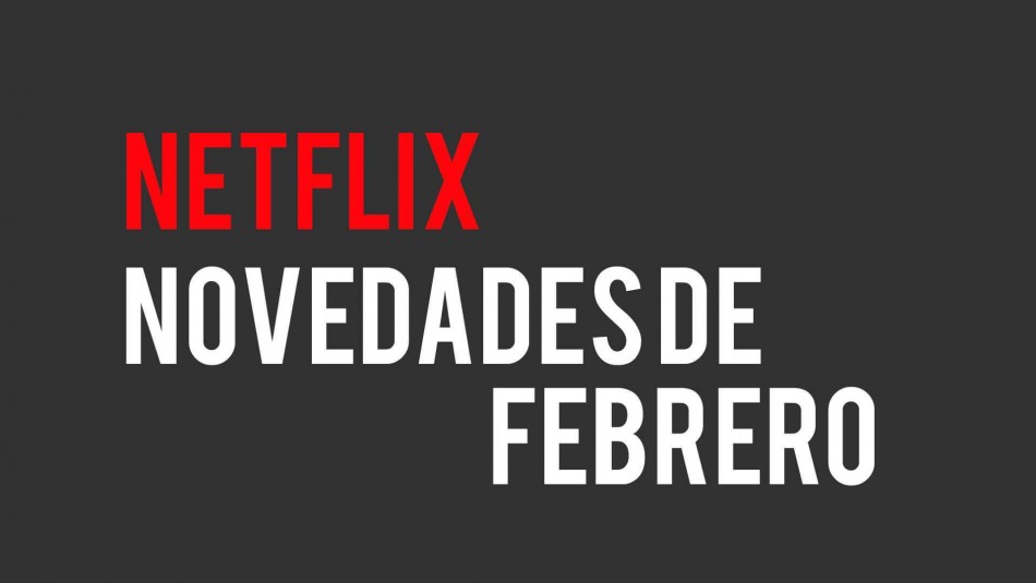 Netflix: Los estrenos en películas y series que podrás ver este fin de semana