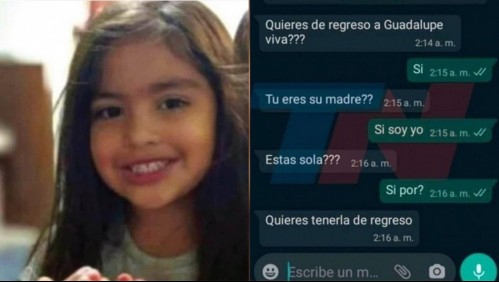 '¿Quieres de regreso a Guadalupe viva?': El WhatsApp que recibió la madre de niña desaparecida