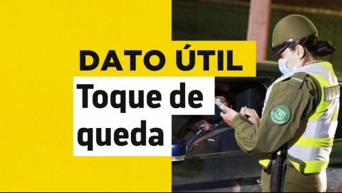 Cuál es el horario del toque de queda este lunes 12 de julio