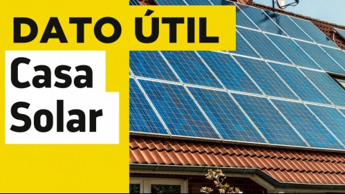 Casa Solar: Conoce cómo postular al programa que permite instalar paneles solares en tu hogar