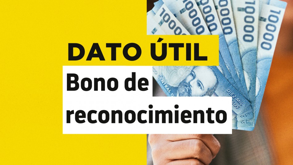 Bono de Reconocimiento: Revisa cómo solicitar este beneficio Bono de Reconocimiento: Revisa cómo solicitar este beneficio