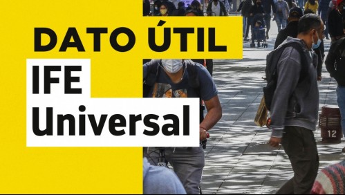 IFE Universal: ¿Quiénes pueden recibir este bono?