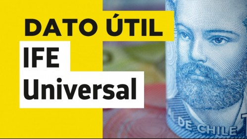 IFE Universal: Conoce qué familias recibirán dos pagos del bono en julio