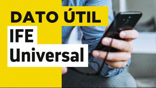 IFE Universal: Conoce el monto que reciben las familias de 1 y 2 personas en julio