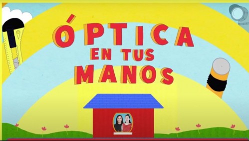 'Óptica en tus manos': Lanzan nuevo proyecto de educación en línea para niños y niñas