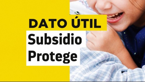 Subsidio Protege: ¿Quiénes pueden recibir más de un pago mensual?