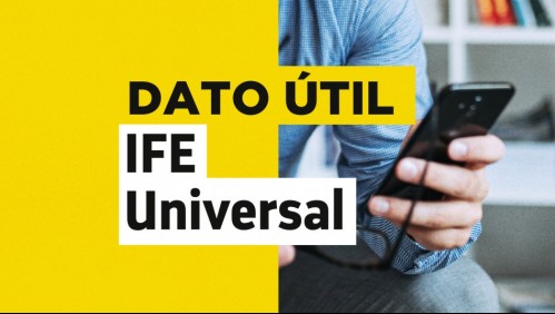 IFE Universal: ¿Hasta cuándo se puede solicitar el pago de julio?