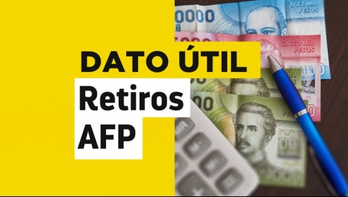 Se acaba plazo para solicitar primer retiro: Conoce sitios oficiales de cada AFP para pedirlo