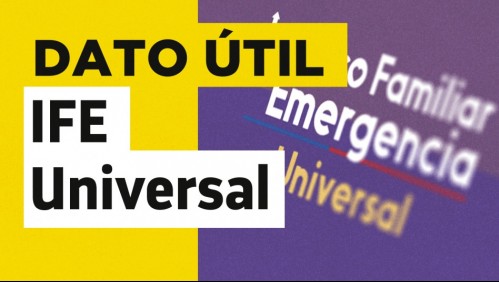 IFE Universal: Revisa aquí la fecha de pago del bono de julio