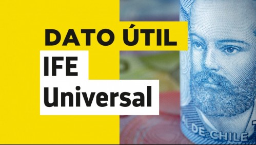 IFE Universal: ¿Cuándo comienzan las solicitudes para el aporte de agosto?