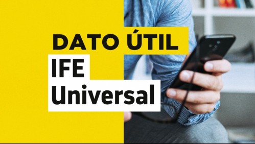 IFE Universal: ¿Qué familias reciben dos pagos del bono en julio?