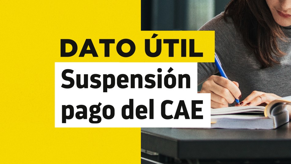 Suspensión pago del CAE documentos