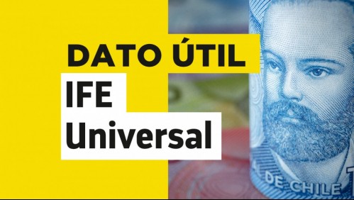 IFE Universal de julio: Conoce la fecha exacta en que recibirás el dinero