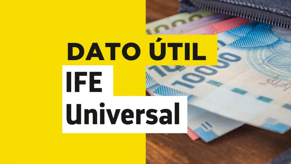 IFE Universal de agosto: Revisa cómo postular al beneficio ...