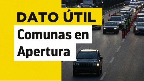 Plan Paso a Paso: Las comunas que avanzan a Fase 4 de Apertura este sábado 28 de agosto