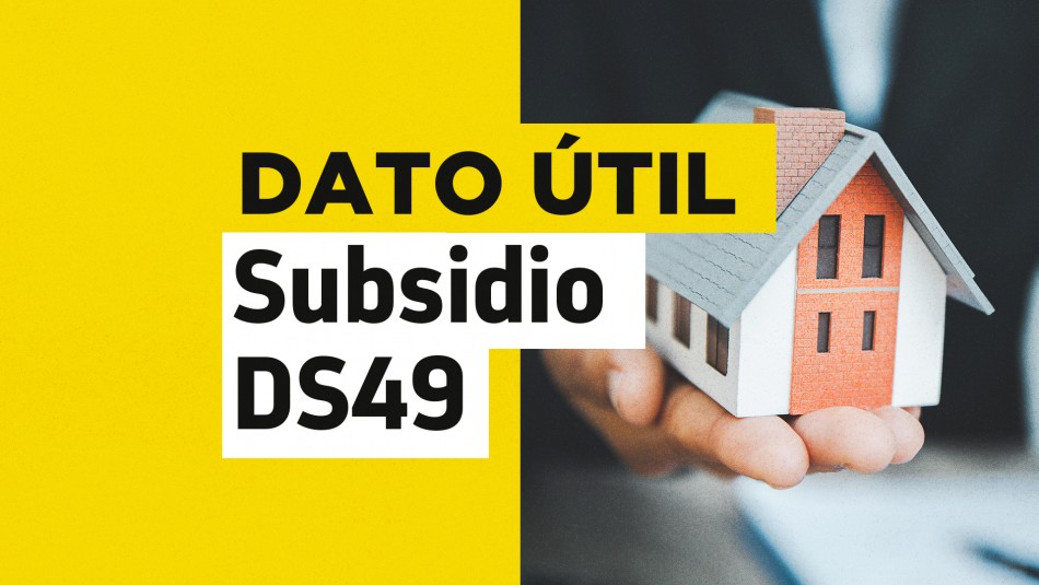 Subsidio DS49: Conoce cómo postular a la casa propia sin crédito  hipotecario - Meganoticias