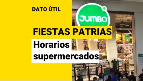 Fiestas Patrias: ¿Cuáles son los horarios de funcionamiento de supermercados Jumbo para esta semana?