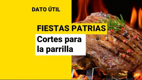 Fiestas Patrias: ¿Cuáles son los mejores corte de carne para la parrilla?