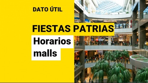 Fiestas Patrias: ¿Cuáles son los horarios de los malls este fin de semana largo?