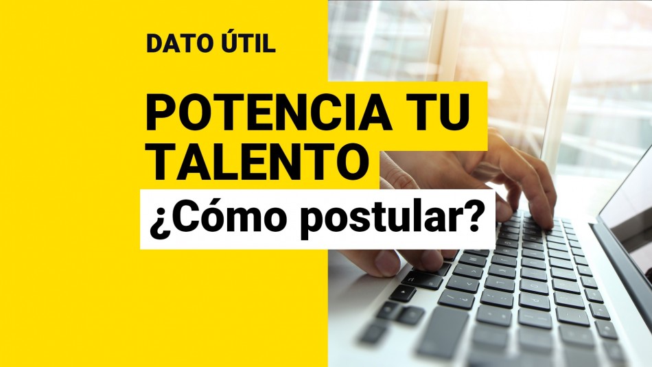 potencia-tu-talento-becas-como-postular Potencia tu talento becas como postular