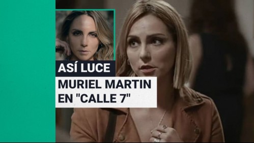 Muriel Martin: La poco recordada aparición de la amiga de Miranda de 'Demente' en 'Calle 7'