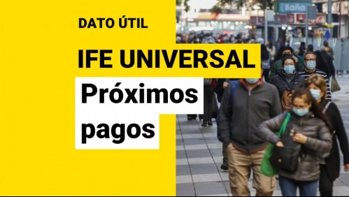 IFE Universal: ¿Cuánto dinero recibiré en septiembre, octubre y noviembre?