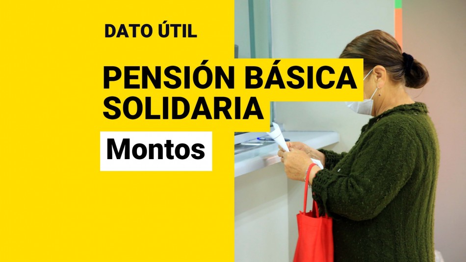 pension-basica-solidaria-montos-ley-corta-de-pensiones Pensión Básica Solidaria montos ley corta de pensiones