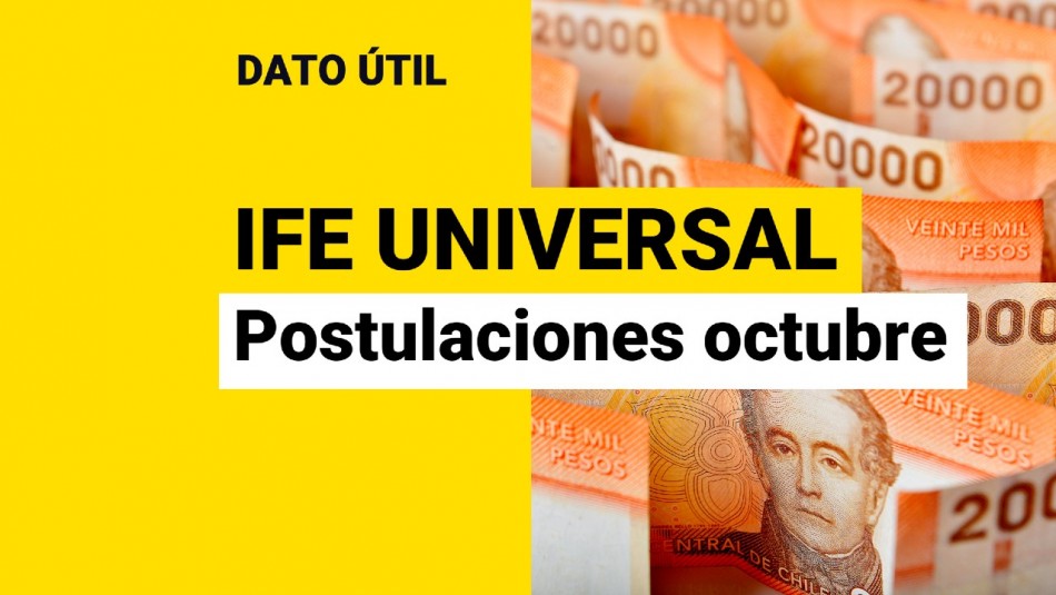 IFE Universal: ¿Cuándo se puede postular al bono de octubre? IFE Universal: ¿Cuándo se puede postular al bono de octubre?