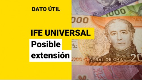 Piden extensión del IFE Universal: ¿Hasta cuándo podría recibir los eventuales nuevos aportes?