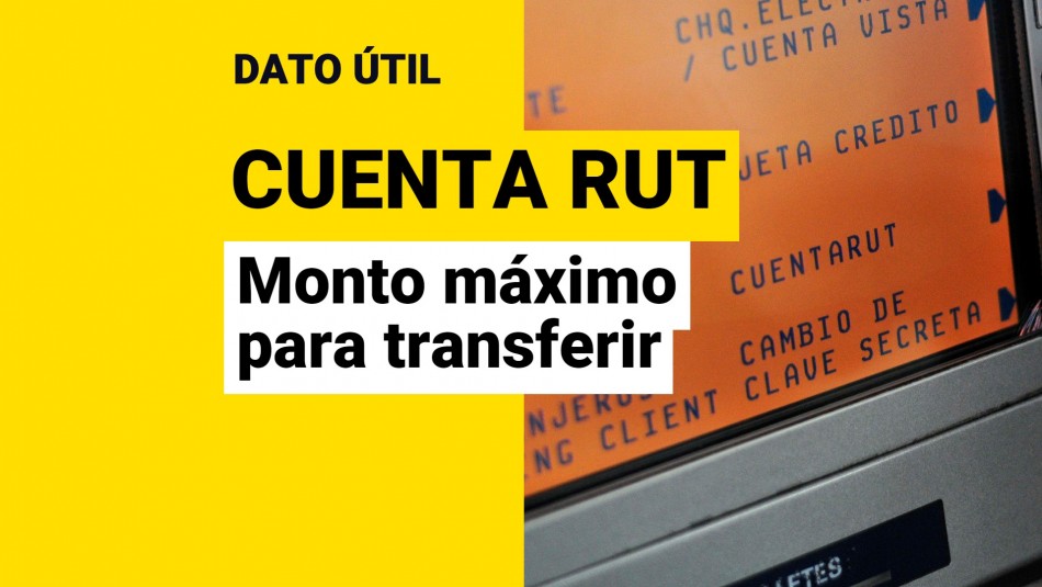 cuanto-es-lo-maximo-que-se-puede-transferir-en-cuenta-rut Cuanto es lo maximo que se puede transferir en Cuenta RUT