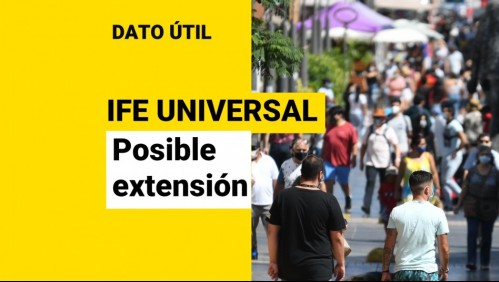 Posible extensión del IFE Universal: ¿Cuántos pagos más podría haber?