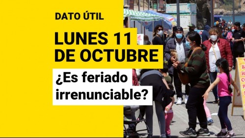 Feriado del lunes 11 de octubre: ¿Es irrenunciable?