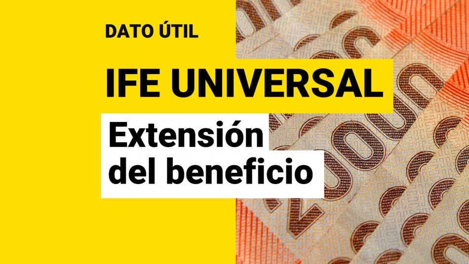 Posible extensión del IFE Universal: ¿Hasta qué mes podrías recibir el beneficio?