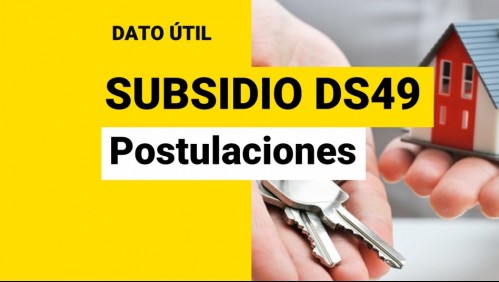 Subsidio DS49: ¿Cómo se postula sin crédito hipotecario?